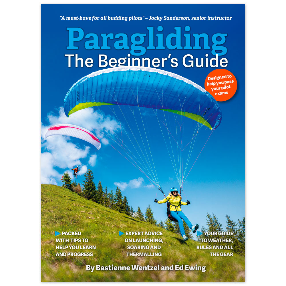 Paragliding: The Beginner’s Guide (version anglaise)