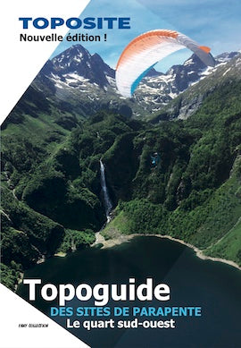 TOPOGUIDE des sites de parapente - Le quart Sud-Ouest
