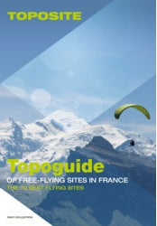 TOPOSITE- Paragliding Guidebook – 70 Flying Sites in France