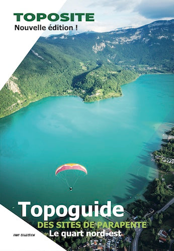 TOPOGUIDE des sites de parapente - Le quart Nord-Est