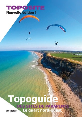TOPOGUIDE des sites de parapente - Le quart Nord - Ouest
