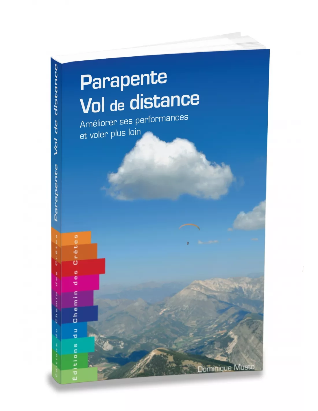 Vol de distance - Editions du chemin des crêtes