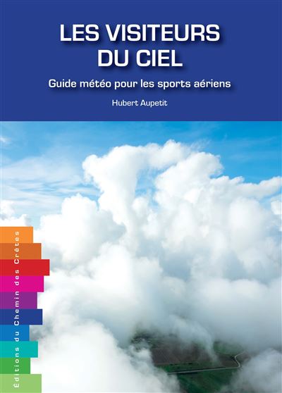 Les visiteurs du ciel Edition 2026 - Livre sur la météo