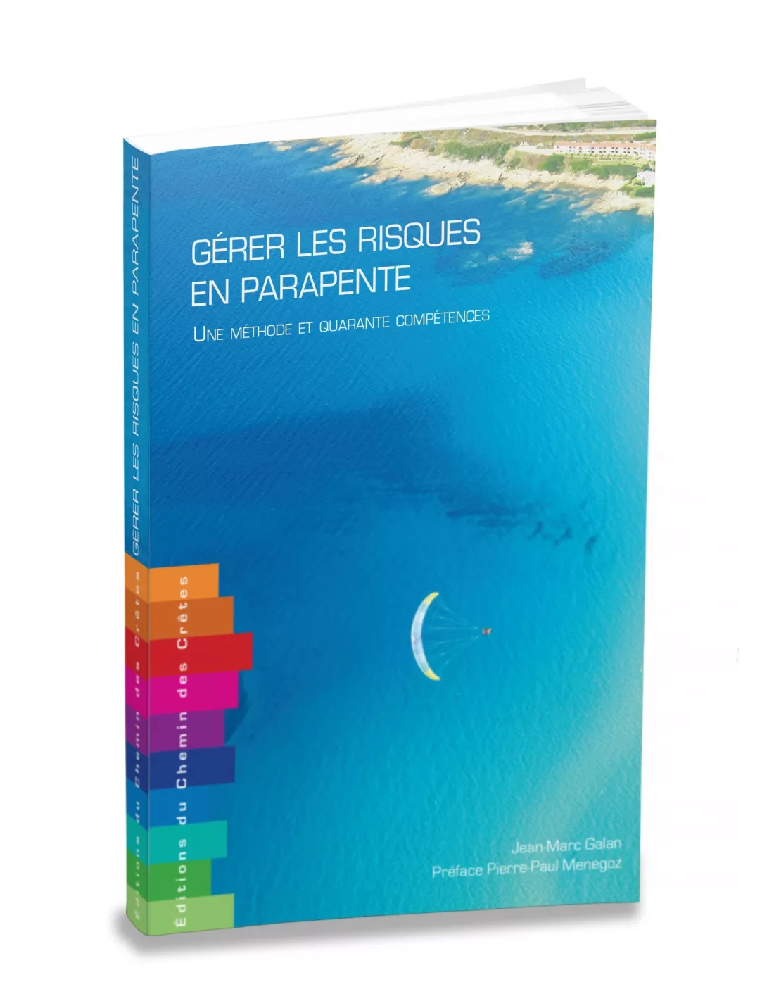 Gérer les risques en parapente - Editions du chemin des Crêtes