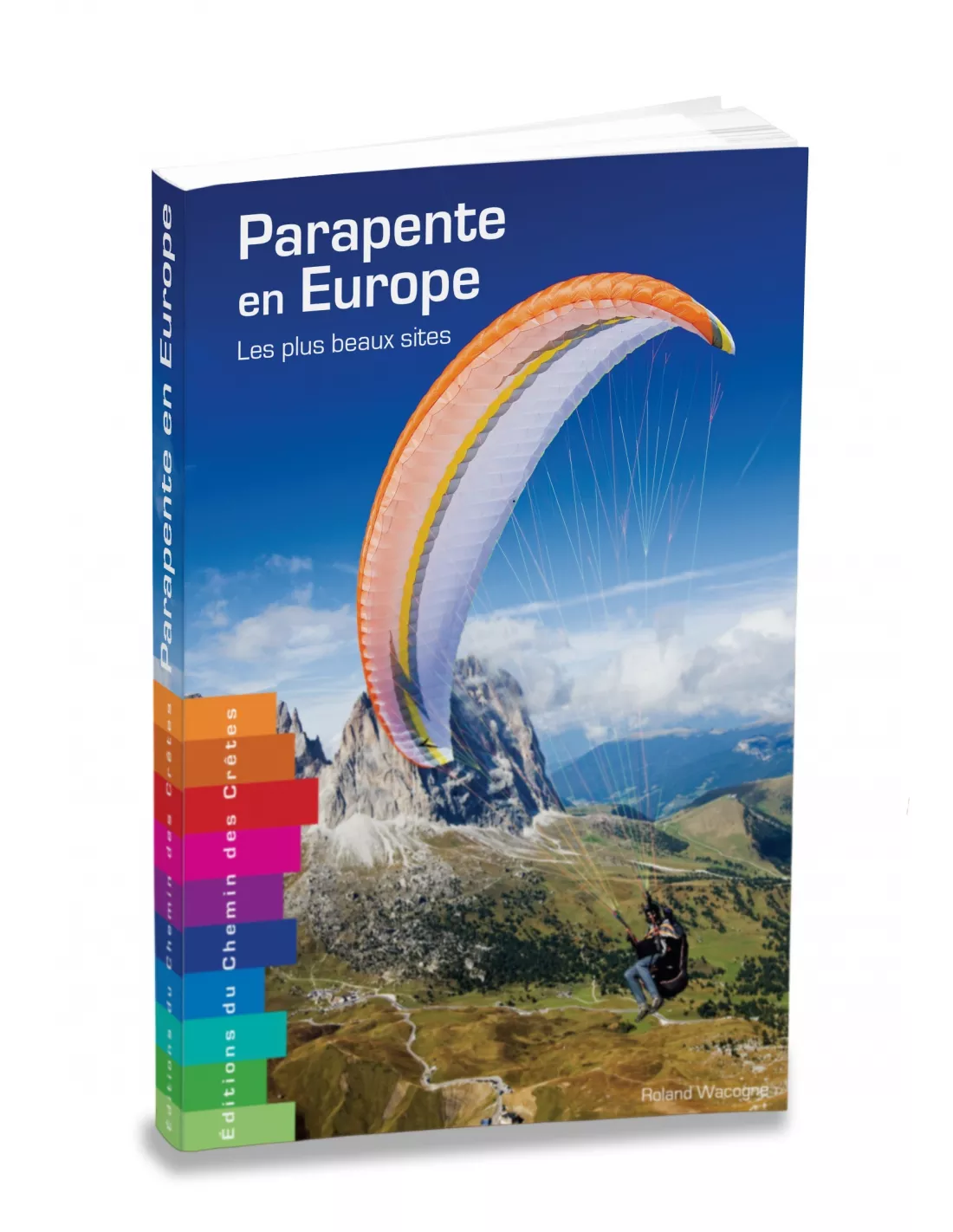 Parapente en Europe - Editions du Chemin des Crêtes